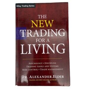 The New Trading for a Living - Elder, Stock Market, Forex Strategy